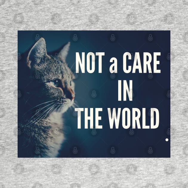 Not A Care In The World by Creative Town